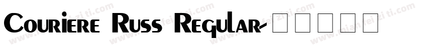 Couriere Russ Regular字体转换
